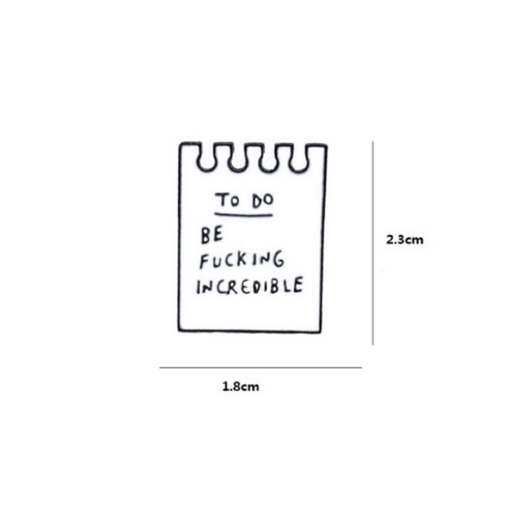 NEW To Do List: Be F*cking Incredible Metal Pin - Picture 4 of 8